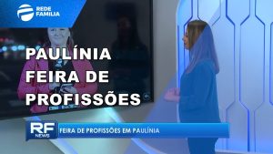 RF News – Feira de profissões em Paulínia ajuda estudantes do ensino médio