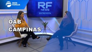 RF News – Presidente da OAB Campinas, fala do direito da mulher