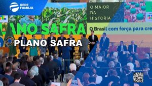 Edição Manhã – Plano Safra: Governo lança aporte de R$ 364 bi para agronegócio