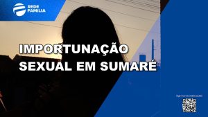 Importunação Sexual: Farmacêutico manda ‘nudes’ para vítima em Sumaré