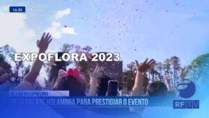 RFTV vai até Holambra acompanhar a Expoflora 2023