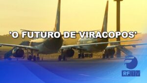 ‘O Futuro de Viracopos’: Ministro de Portos e Aeroportos visita Campinas