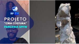 Conheça o “Cria Costura”: projeto que coloca as costureiras em evidência  no SPFW