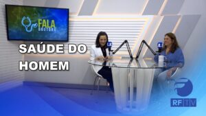 Fala, Doutora: Novembro Azul e a importância de cuidados preventivos