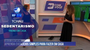 Tchau sedentarismo: Aprenda a fazer exercícios em casa