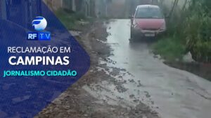 Jornalismo Cidadão: Chuvas deixam ruas intransitáveis no Satélite Íris em Campinas