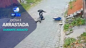 Idosa é arrastada pela rua durante assalto