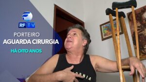 Porteiro de 57 anos aguarda cirurgia no quadril há 8 anos