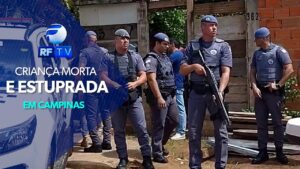 Caso Kevelin: Homem confessa assassinato e estupro de criança em Campinas